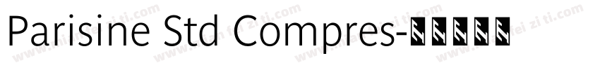Parisine Std Compres字体转换
